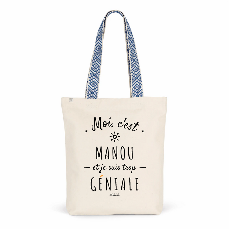 Cadeau anniversaire : Tote Bag Premium - Manou est trop Géniale - 2 Coloris - Cadeau Durable - Cadeau Personnalisable - Cadeaux-Positifs.com -Unique-Bleu-