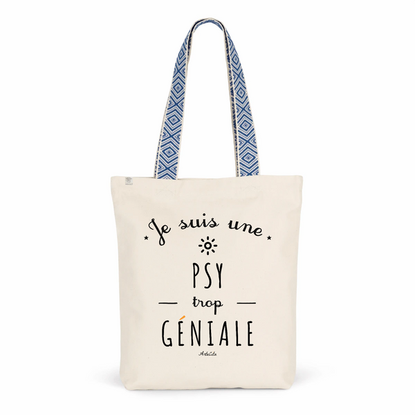 Tote Bag Premium - Psy trop Géniale - 2 Coloris - Cadeau Durable - Cadeau Personnalisable - Cadeaux-Positifs.com -Unique-Bleu-