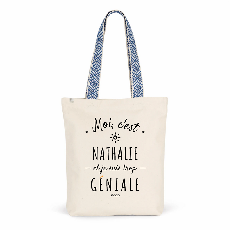Cadeau anniversaire : Tote Bag Premium - Nathalie est trop Géniale - 2 Coloris - Cadeau Durable - Cadeau Personnalisable - Cadeaux-Positifs.com -Unique-Bleu-