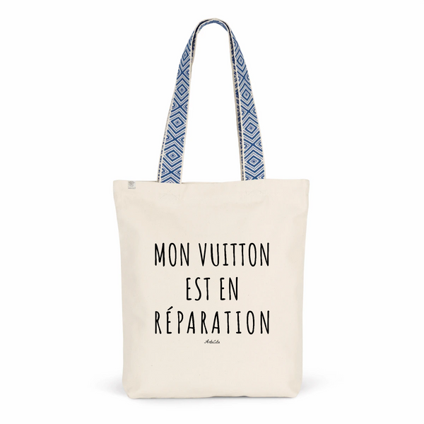 Tote Bag Premium - Mon Vuitton est en réparation - 2 Coloris - Durable - Cadeau Personnalisable - Cadeaux-Positifs.com -Unique-Bleu-