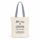 Tote Bag Premium - Géraldine est trop Géniale - 2 Coloris - Cadeau Durable - Cadeau Personnalisable - Cadeaux-Positifs.com -Unique-Bleu-