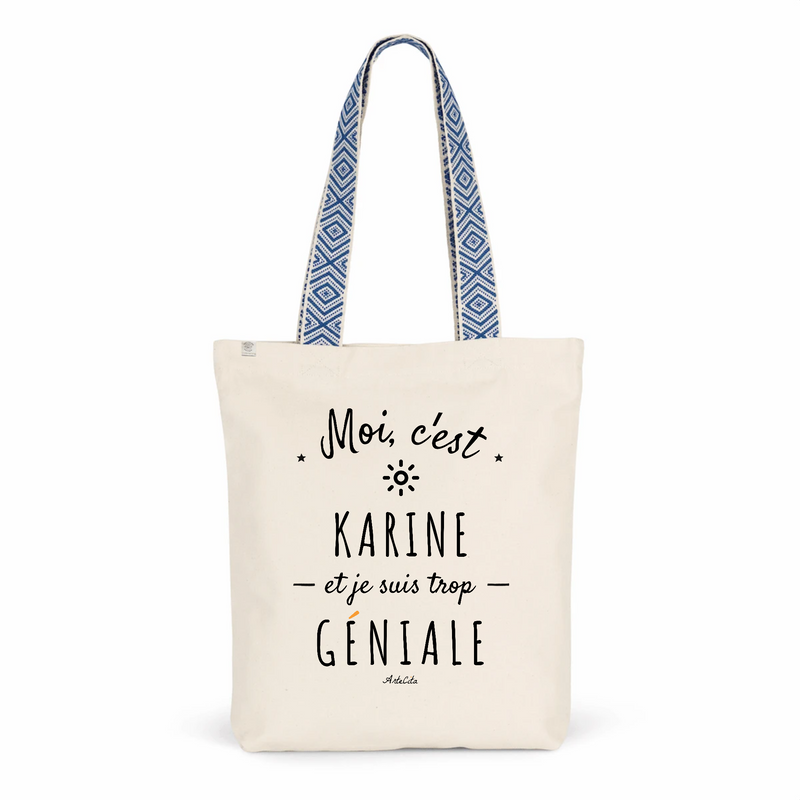 Cadeau anniversaire : Tote Bag Premium - Karine est trop Géniale - 2 Coloris - Cadeau Durable - Cadeau Personnalisable - Cadeaux-Positifs.com -Unique-Bleu-