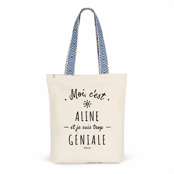Tote Bag Premium - Aline est trop Géniale - 2 Coloris - Cadeau Durable - Cadeau Personnalisable - Cadeaux-Positifs.com -Unique-Bleu-