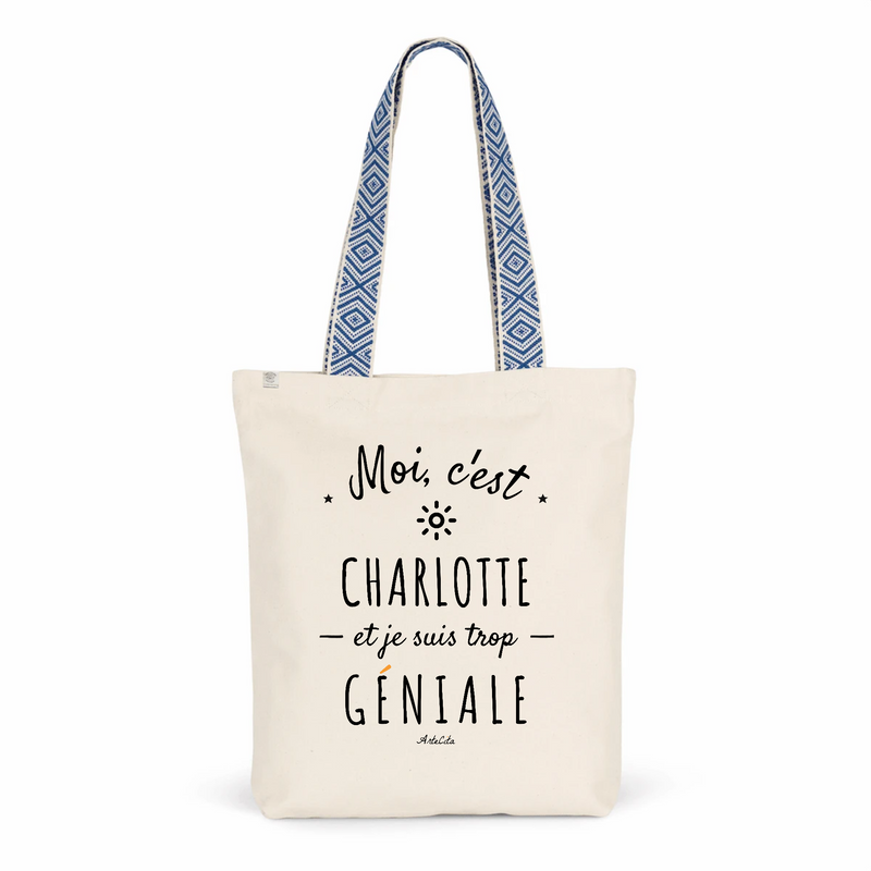 Cadeau anniversaire : Tote Bag Premium - Charlotte est trop Géniale - 2 Coloris - Cadeau Durable - Cadeau Personnalisable - Cadeaux-Positifs.com -Unique-Bleu-