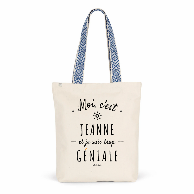 Cadeau anniversaire : Tote Bag Premium - Jeanne est trop Géniale - 2 Coloris - Cadeau Durable - Cadeau Personnalisable - Cadeaux-Positifs.com -Unique-Bleu-