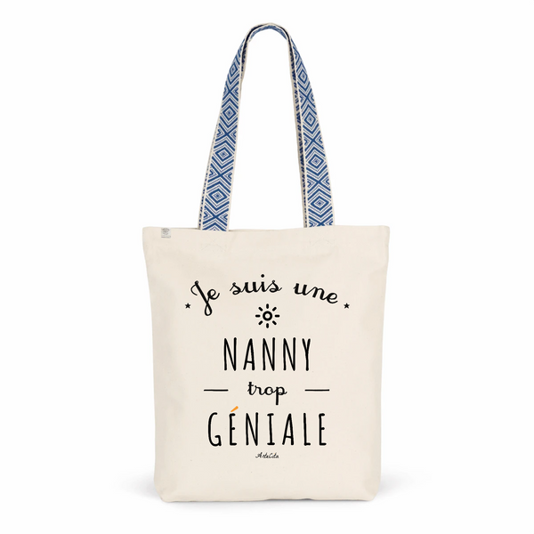 Tote Bag Premium - Nanny trop Géniale - 2 Coloris - Cadeau Durable - Cadeau Personnalisable - Cadeaux-Positifs.com -Unique-Bleu-