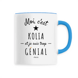 Mug - Kolia est trop Génial - 6 Coloris - Cadeau Original - Cadeau Personnalisable - Cadeaux-Positifs.com -Unique-Bleu-