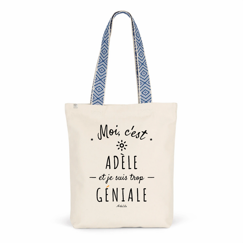 Cadeau anniversaire : Tote Bag Premium - Adèle est trop Géniale - 2 Coloris - Cadeau Durable - Cadeau Personnalisable - Cadeaux-Positifs.com -Unique-Bleu-
