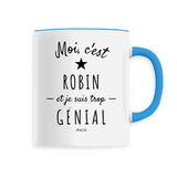 Mug - Robin est trop Génial - 6 Coloris - Cadeau Original - Cadeau Personnalisable - Cadeaux-Positifs.com -Unique-Bleu-