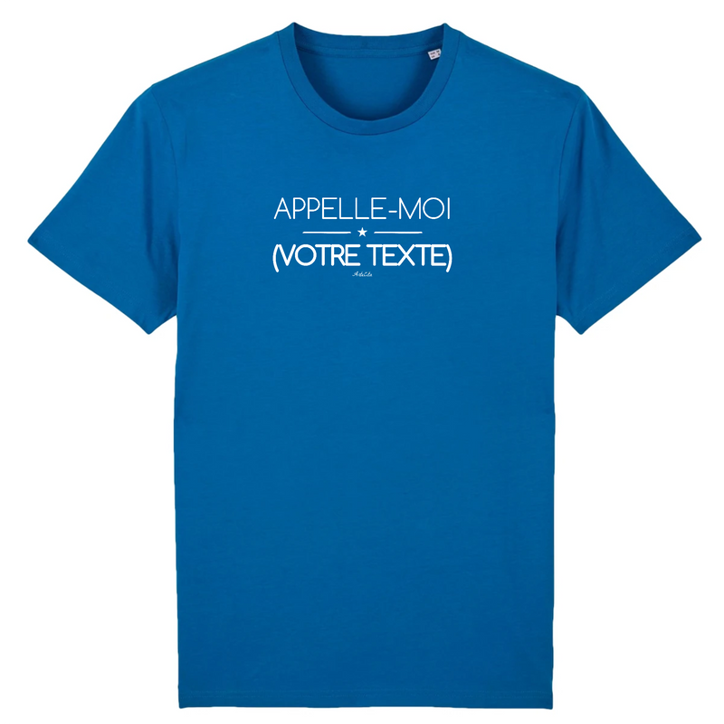 Cadeau anniversaire : T-shirt Premium à Personnaliser - Appelle-Moi XXX - 12 Coloris - Cadeau Personnalisable - Cadeau Personnalisable - Cadeaux-Positifs.com -XS-Bleu-