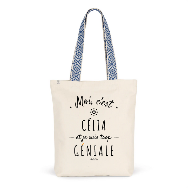 Tote Bag Premium - Célia est trop Géniale - 2 Coloris - Cadeau Durable - Cadeau Personnalisable - Cadeaux-Positifs.com -Unique-Bleu-