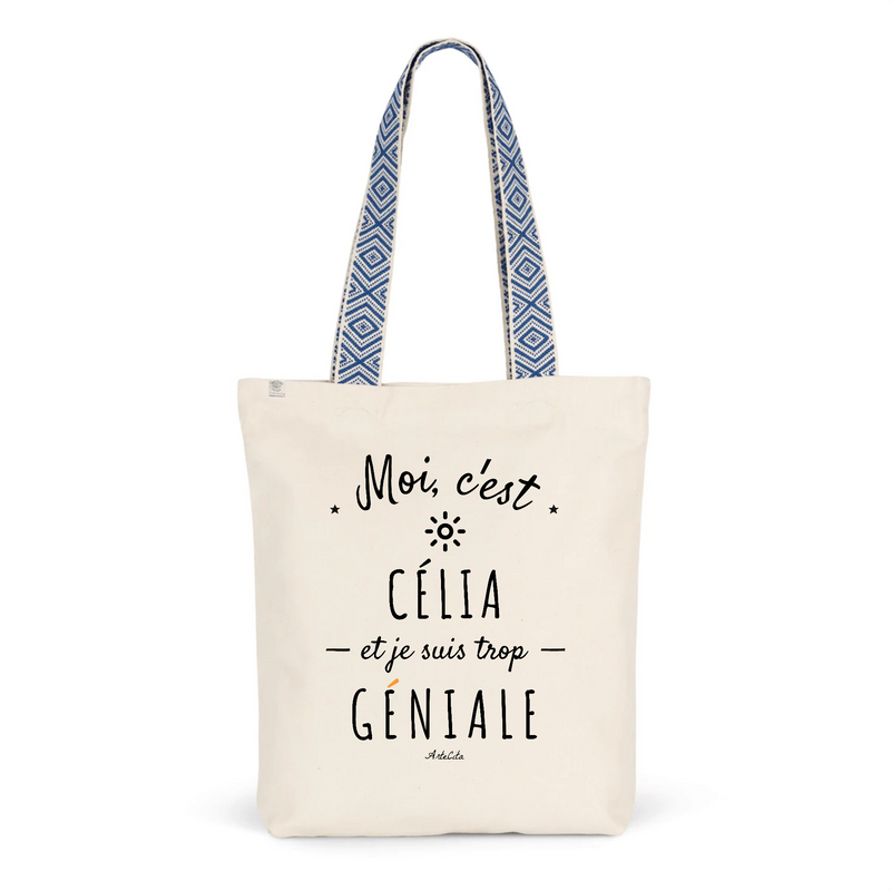 Cadeau anniversaire : Tote Bag Premium - Célia est trop Géniale - 2 Coloris - Cadeau Durable - Cadeau Personnalisable - Cadeaux-Positifs.com -Unique-Bleu-