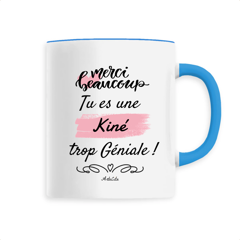 Cadeau anniversaire : Mug - Merci tu es une Kiné trop Géniale - 6 Coloris - Cadeau Original - Cadeau Personnalisable - Cadeaux-Positifs.com -Unique-Bleu-