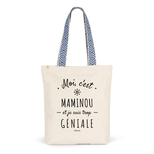 Tote Bag Premium - Maminou est trop Géniale - 2 Coloris - Cadeau Durable - Cadeau Personnalisable - Cadeaux-Positifs.com -Unique-Bleu-