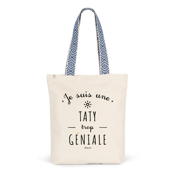 Tote Bag Premium - Une Taty trop Géniale - 2 Coloris - Cadeau Durable - Cadeau Personnalisable - Cadeaux-Positifs.com -Unique-Bleu-