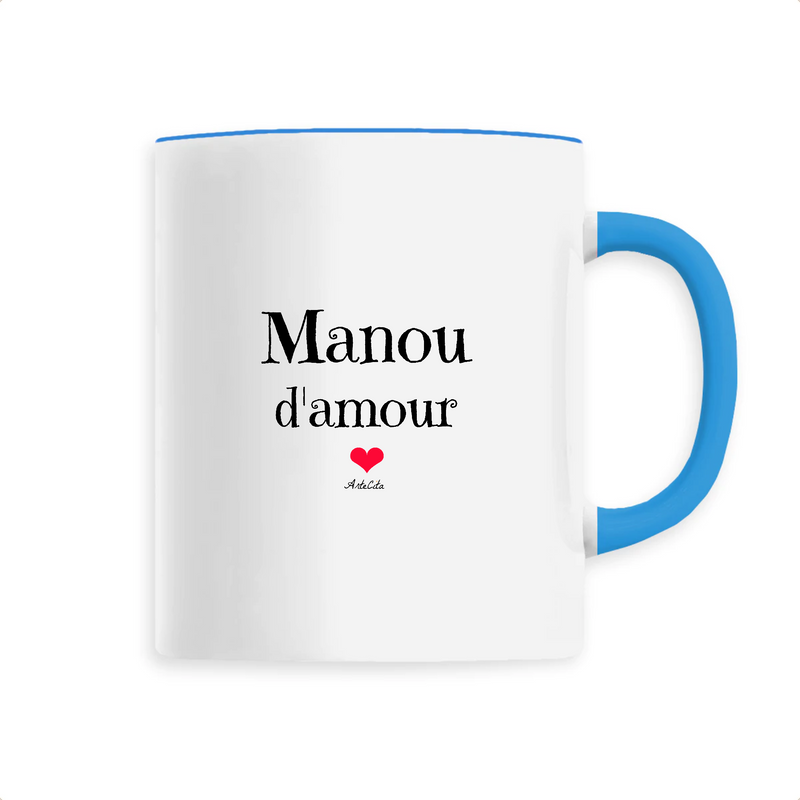 Cadeau anniversaire : Mug - Manou d'amour - 6 Coloris - Cadeau Original - Cadeau Personnalisable - Cadeaux-Positifs.com -Unique-Bleu-