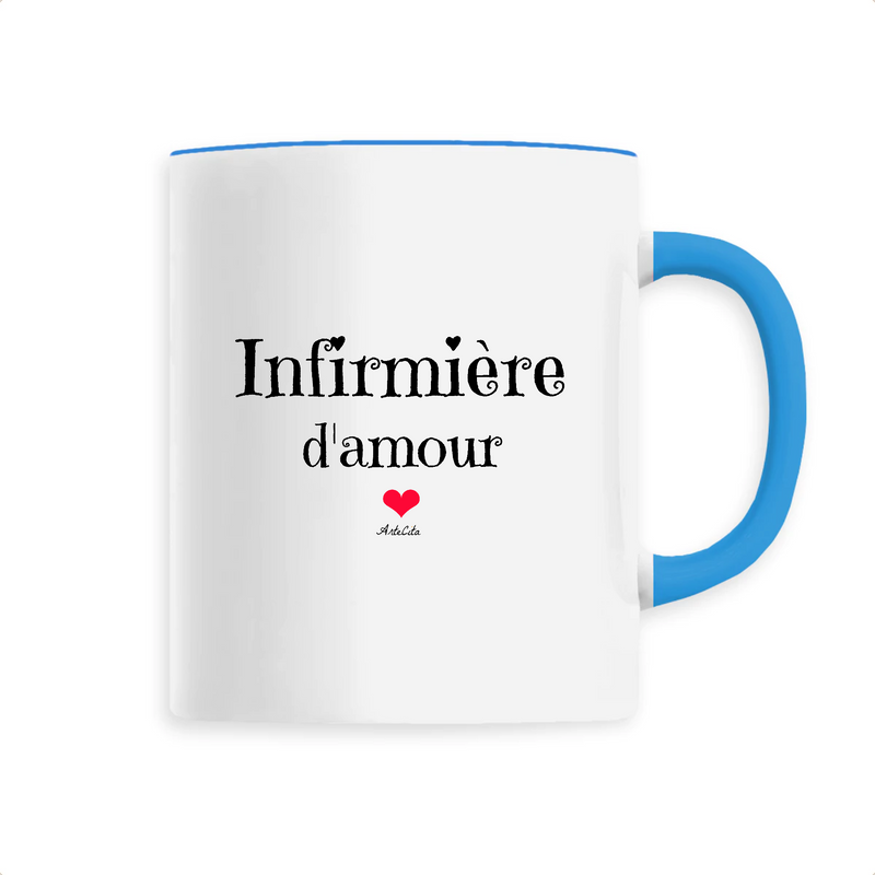 Cadeau anniversaire : Mug - Infirmière d'amour - 6 Coloris - Cadeau Original - Cadeau Personnalisable - Cadeaux-Positifs.com -Unique-Bleu-