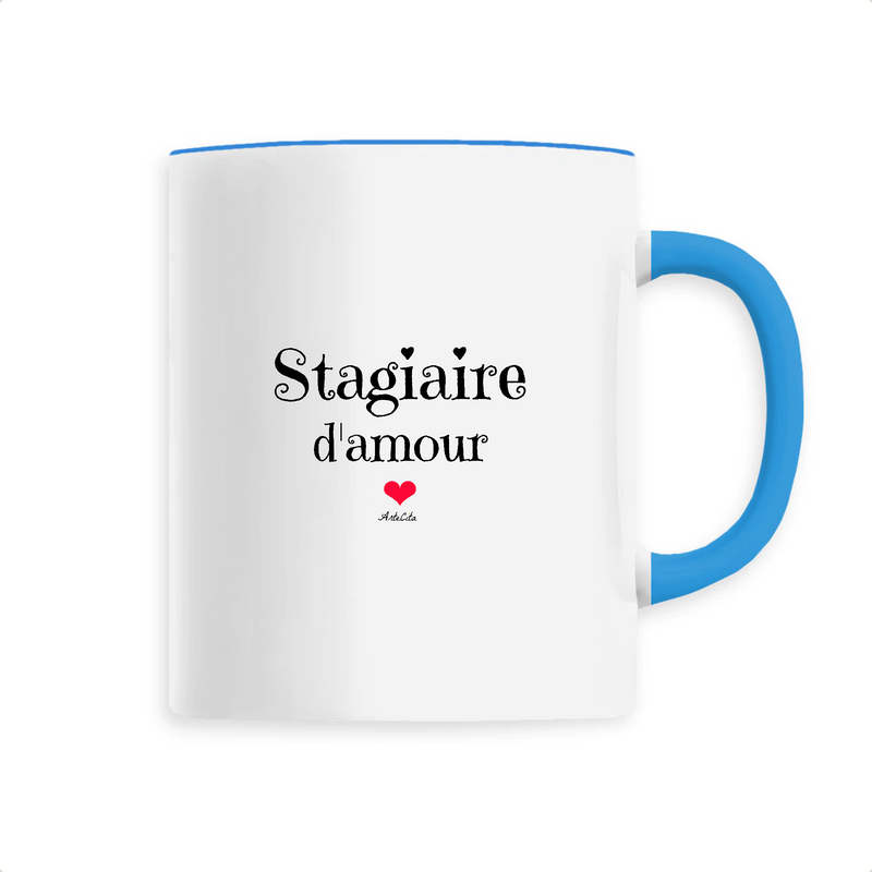 Cadeau anniversaire : Mug - Stagiaire d'amour - 6 Coloris - Cadeau Original - Cadeau Personnalisable - Cadeaux-Positifs.com -Unique-Bleu-