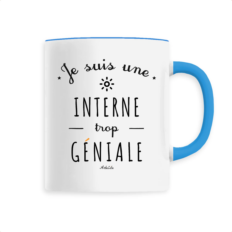 Cadeau anniversaire : Mug - Une Interne trop Géniale - 6 Coloris - Cadeau Original - Cadeau Personnalisable - Cadeaux-Positifs.com -Unique-Bleu-