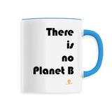 Mug - There is no Planet B - 6 Coloris - Cadeau Ecolo Engagé - Cadeau Personnalisable - Cadeaux-Positifs.com -Unique-Bleu-