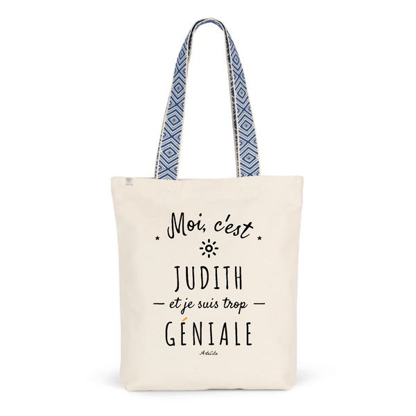 Tote Bag Premium - Judith est trop Géniale - 2 Coloris - Durable - Cadeau Personnalisable - Cadeaux-Positifs.com -Unique-Bleu-