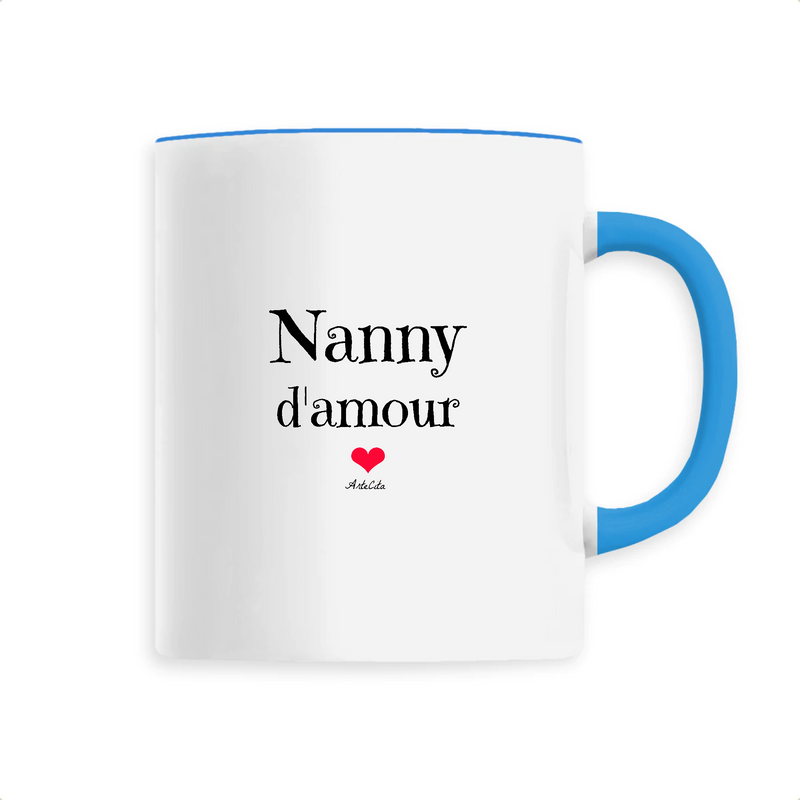 Cadeau anniversaire : Mug - Nanny d'amour - 6 Coloris - Cadeau Original & Tendre - Cadeau Personnalisable - Cadeaux-Positifs.com -Unique-Bleu-