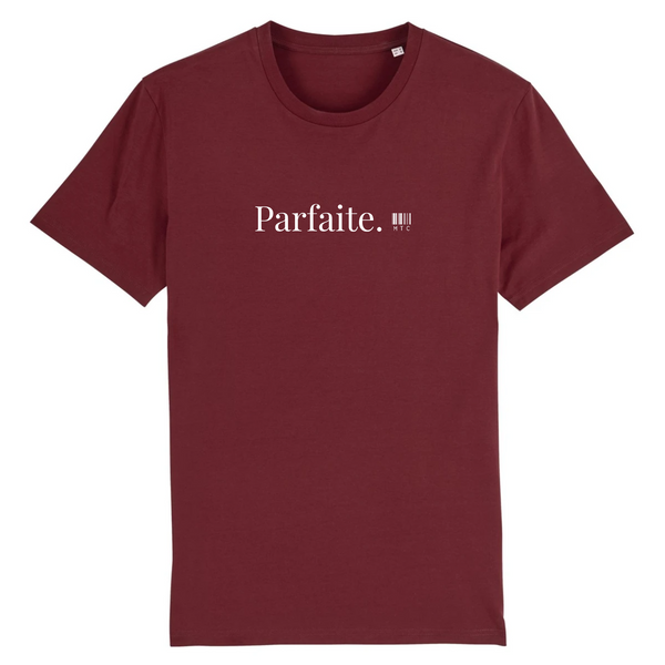 T-Shirt - Parfaite - Coton Bio - 7 Coloris - Cadeau Original - Cadeau Personnalisable - Cadeaux-Positifs.com -XS-Bordeaux-