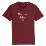 T-Shirt - Moi c'est Jules - Coton Bio - 7 Coloris - Cadeau Original - Cadeau Personnalisable - Cadeaux-Positifs.com -XS-Bordeaux-