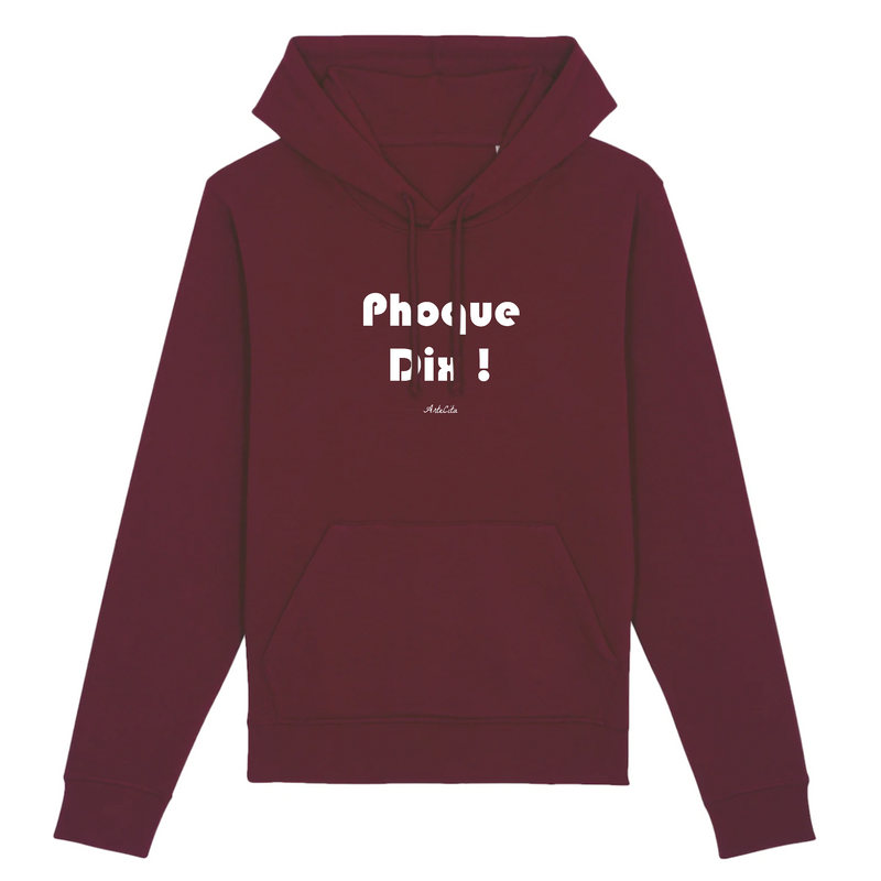 Cadeau anniversaire : Sweat à Capuche - Phoque Dix - Coton Bio - 5 Coloris - Humour - Cadeau Personnalisable - Cadeaux-Positifs.com -XS-Bordeaux-