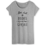 T-Shirt - Dolorès est trop Géniale - Coton Bio - Cadeau Original - Cadeau Personnalisable - Cadeaux-Positifs.com -XS-Gris-