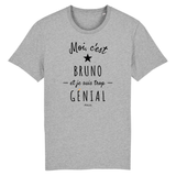 T-Shirt - Bruno est trop Génial - Coton Bio - Cadeau Original - Cadeau Personnalisable - Cadeaux-Positifs.com -XS-Gris-