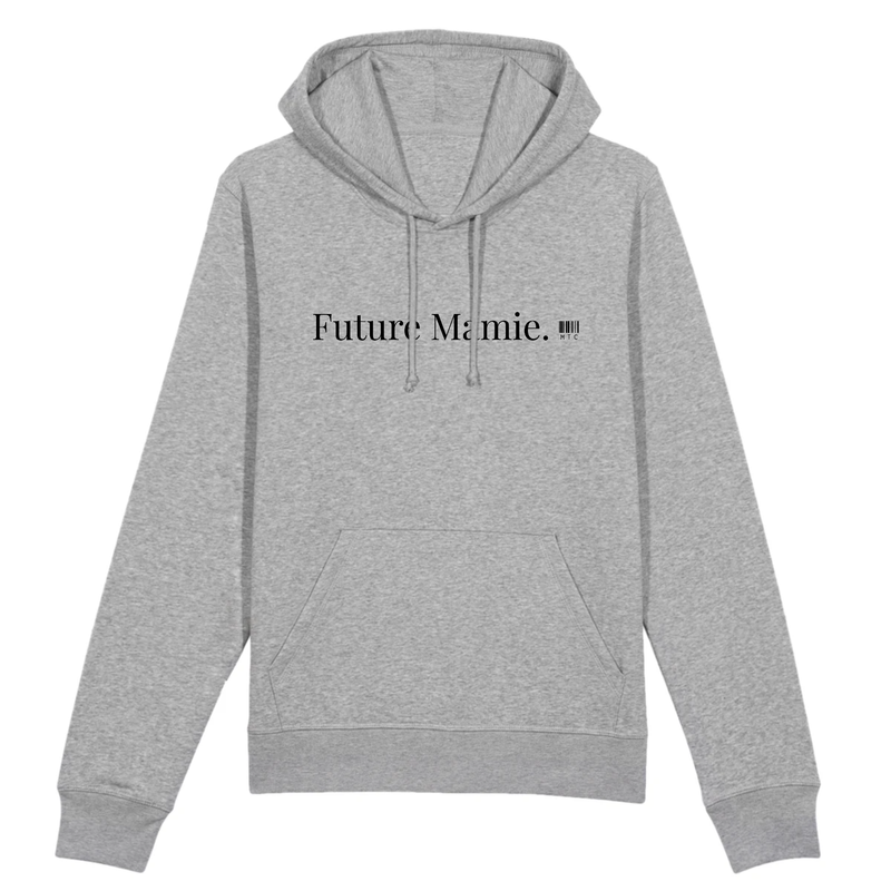 Cadeau anniversaire : Sweat à Capuche - Future Mamie - Coton Bio - Cadeau Original - Cadeau Personnalisable - Cadeaux-Positifs.com -XS-Gris-