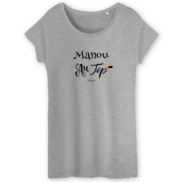 T-Shirt - Manou au Top - Coton Bio - 2 Coloris - Cadeau Original - Cadeau Personnalisable - Cadeaux-Positifs.com -XS-Gris-