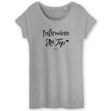 T-Shirt - Infirmière au Top - Coton Bio - 2 Coloris - Cadeau Original - Cadeau Personnalisable - Cadeaux-Positifs.com -XS-Gris-