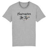 T-Shirt - Pharmacien au Top - Coton Bio - 2 Coloris - Cadeau Original - Cadeau Personnalisable - Cadeaux-Positifs.com -XS-Gris-