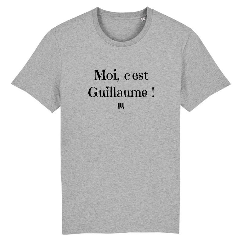 Cadeau anniversaire : T-Shirt - Moi c'est Guillaume - Coton Bio - 7 Coloris - Cadeau Original - Cadeau Personnalisable - Cadeaux-Positifs.com -XS-Gris-