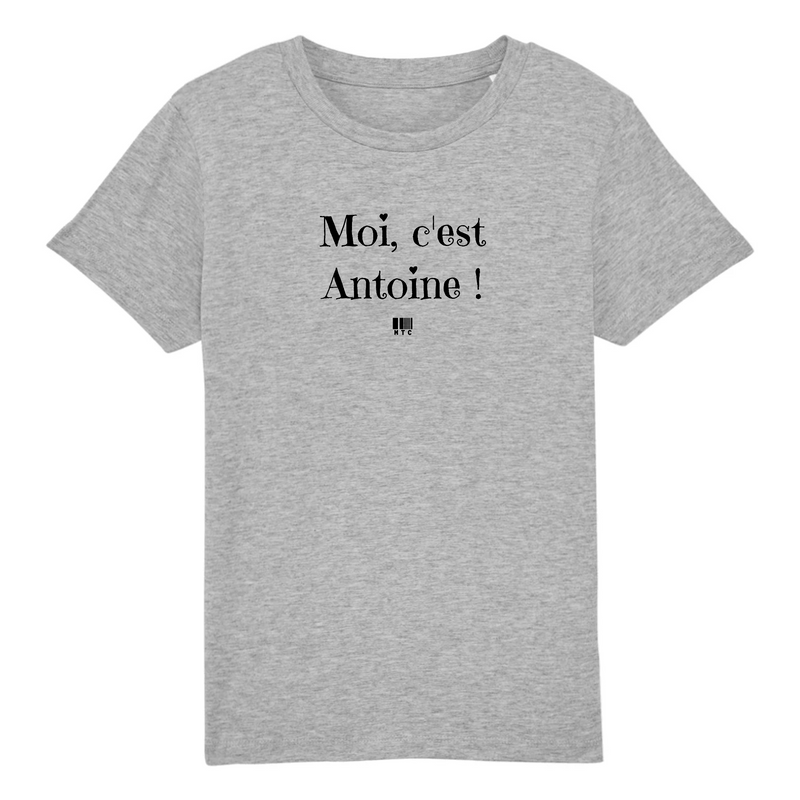 Cadeau anniversaire : T-Shirt Enfant - Moi c'est Antoine - Coton Bio - Cadeau Original - Cadeau Personnalisable - Cadeaux-Positifs.com -3-4 ans-Gris-