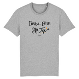 T-Shirt - Beau-Père au Top - Coton Bio - 2 Coloris - Cadeau Original - Cadeau Personnalisable - Cadeaux-Positifs.com -XS-Gris-