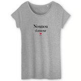 T-Shirt - Nounou d'amour - Coton Bio - 3 coloris - Cadeau Original - Cadeau Personnalisable - Cadeaux-Positifs.com -XS-Gris-