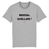 T-Shirt Premium - Serial Chiller - Coton Bio - 12 Coloris - Humour - Cadeau Personnalisable - Cadeaux-Positifs.com -XS-Gris-