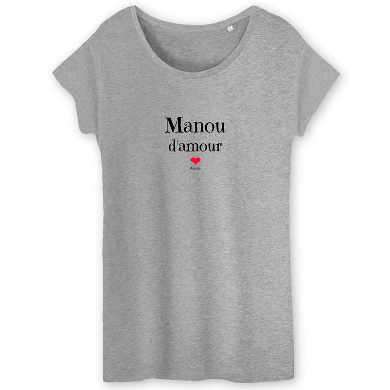 Cadeau anniversaire : T-Shirt - Manou d'amour - Coton Bio - 3 Coloris - Cadeau Original - Cadeau Personnalisable - Cadeaux-Positifs.com -XS-Gris-