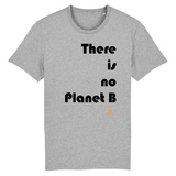 T-Shirt Premium - There is no Planet B - Coton Bio - 12 Coloris - Engagé - Cadeau Personnalisable - Cadeaux-Positifs.com -XS-Gris-