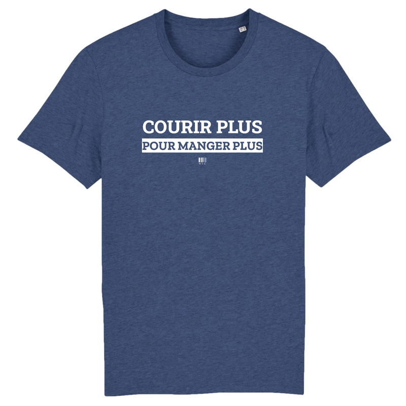 Cadeau anniversaire : T-Shirt - Courir Plus pour Manger Plus - Unisexe - Coton Bio - Cadeau Original - Cadeau Personnalisable - Cadeaux-Positifs.com -XS-Indigo-