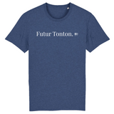 T-Shirt - Futur Tonton - Coton Bio - 7 Coloris - Cadeau Original - Cadeau Personnalisable - Cadeaux-Positifs.com -XS-Indigo-