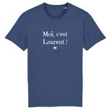 T-Shirt - Moi c'est Laurent - Coton Bio - 7 Coloris - Cadeau Original - Cadeau Personnalisable - Cadeaux-Positifs.com -XS-Indigo-