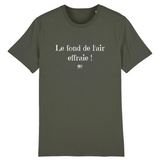 T-Shirt - Le fond de l'air effraie - Unisexe - Coton Bio - Cadeau Original - Cadeau Personnalisable - Cadeaux-Positifs.com -XS-Kaki-