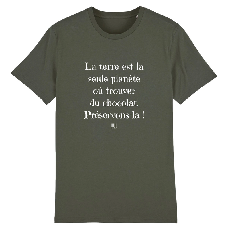 Cadeau anniversaire : T-Shirt - Pas de Terre Pas de Chocolat - Unisexe - Coton Bio - Cadeau Original - Cadeau Personnalisable - Cadeaux-Positifs.com -XS-Kaki-