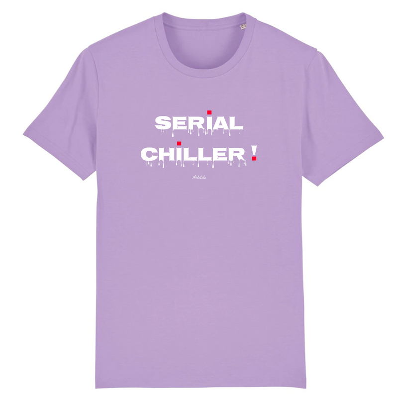 Cadeau anniversaire : T-Shirt Premium - Serial Chiller - Coton Bio - 12 Coloris - Humour - Cadeau Personnalisable - Cadeaux-Positifs.com -XS-Lavande-