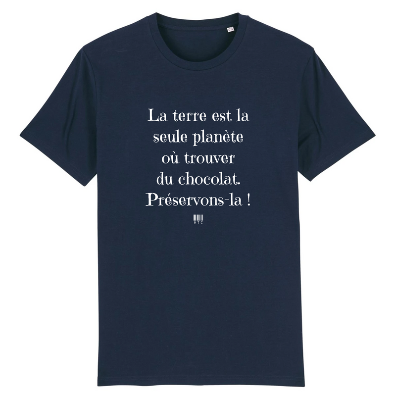 Cadeau anniversaire : T-Shirt - Pas de Terre Pas de Chocolat - Unisexe - Coton Bio - Cadeau Original - Cadeau Personnalisable - Cadeaux-Positifs.com -XS-Marine-