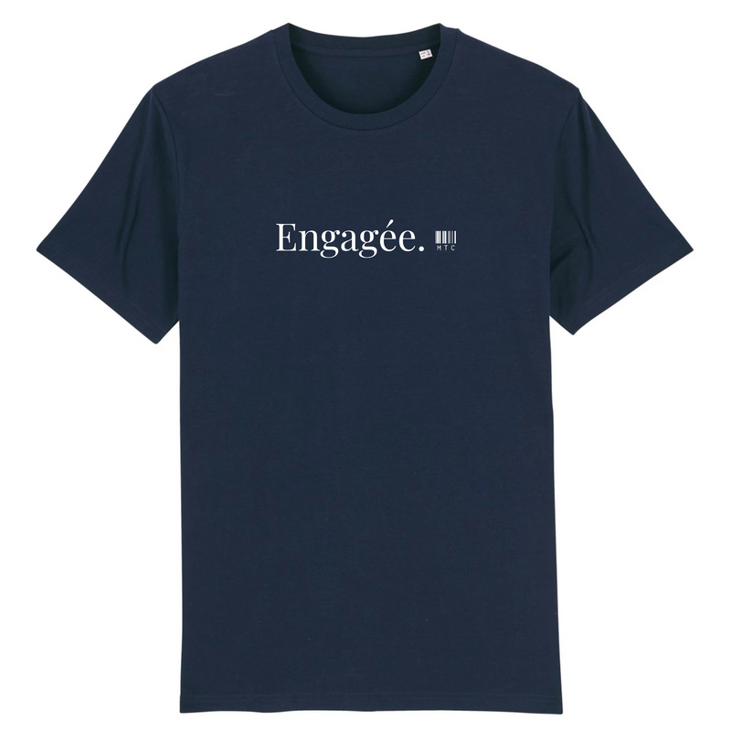 Cadeau anniversaire : T-Shirt - Engagée - Coton Bio - 7 Coloris - Cadeau Original - Cadeau Personnalisable - Cadeaux-Positifs.com -XS-Marine-